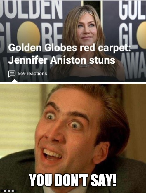  YOU DON'T SAY! | image tagged in nicolas cage | made w/ Imgflip meme maker