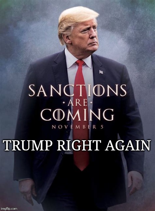TRUMP RIGHT AGAIN | image tagged in donald trump approves | made w/ Imgflip meme maker