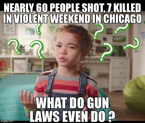 what do gun laws do? | image tagged in what do we want,memes | made w/ Imgflip meme maker
