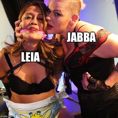 Joy baby luck | JABBA; LEIA | image tagged in joy baby luck | made w/ Imgflip meme maker