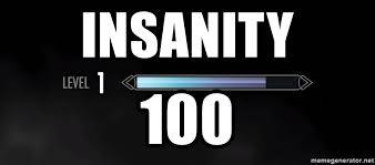 insanity 100 Blank Meme Template