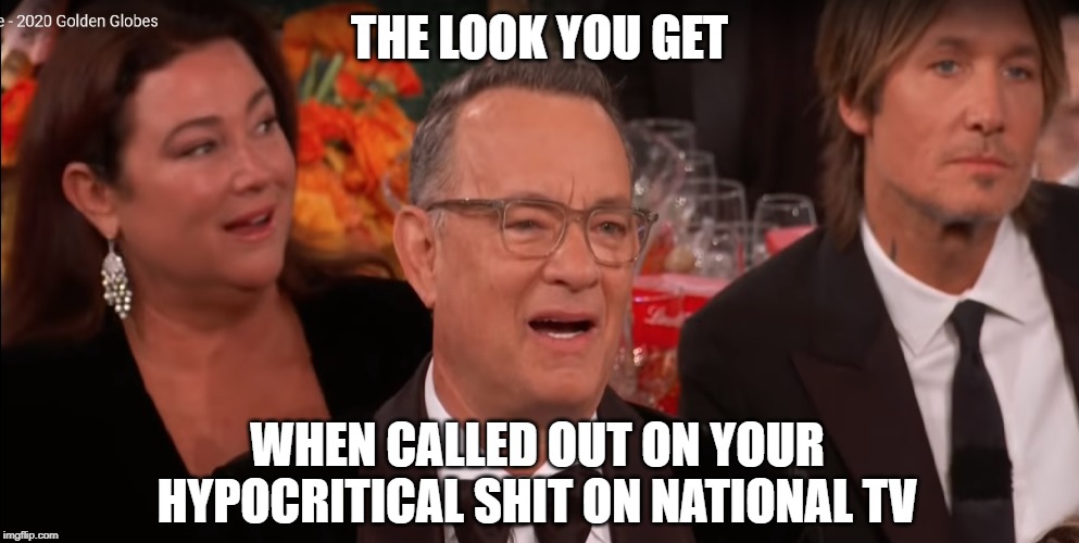 Ricky Gervais did something... | THE LOOK YOU GET; WHEN CALLED OUT ON YOUR HYPOCRITICAL SHIT ON NATIONAL TV | image tagged in liberal hypocrisy,keep america great | made w/ Imgflip meme maker