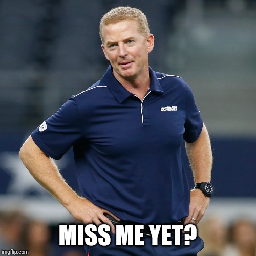 Garret of the nfl | MISS ME YET? | image tagged in garret of the nfl | made w/ Imgflip meme maker