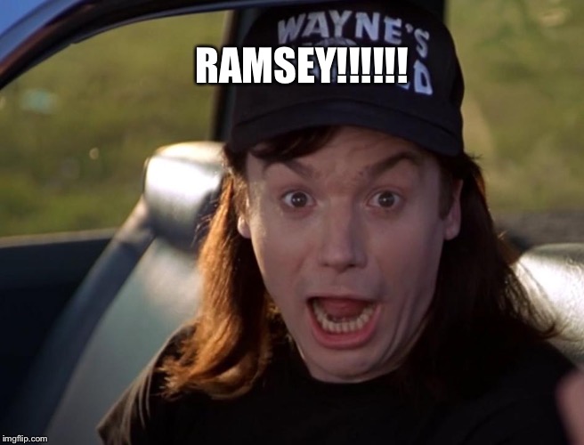RAMSEY!!!!!! | made w/ Imgflip meme maker