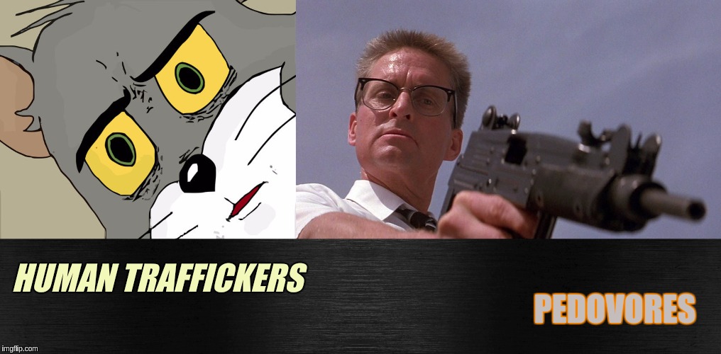 HUMAN TRAFFICKERS; PEDOVORES | image tagged in memes,unsettled tom | made w/ Imgflip meme maker