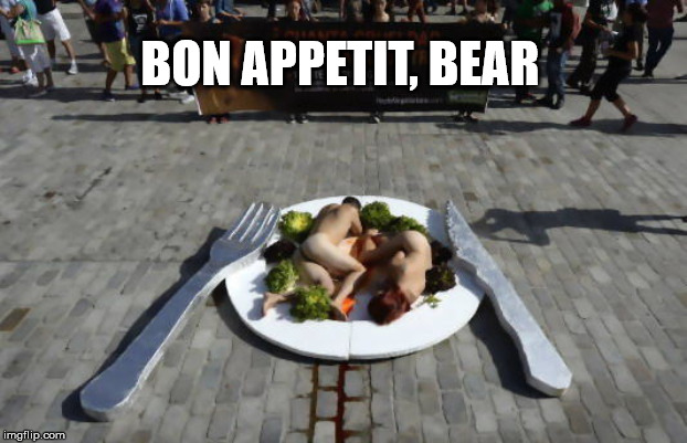 BON APPETIT, BEAR | made w/ Imgflip meme maker