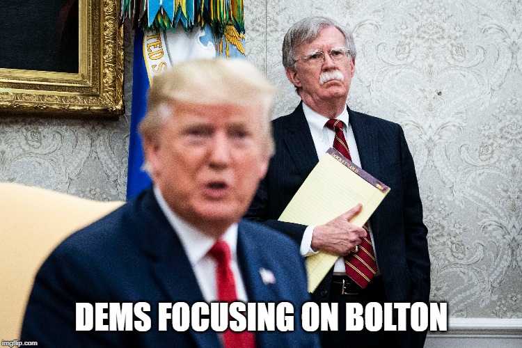 Bolton, Note Taker | DEMS FOCUSING ON BOLTON | image tagged in impeachment,bolton,notes | made w/ Imgflip meme maker