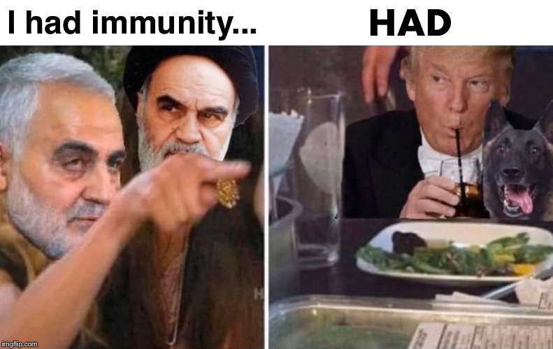 It took Iran nearly three years to get the memo:  There’s a new sheriff in town | HAD; I had immunity... | image tagged in soleimani yelling at trump,iran,trump,obama | made w/ Imgflip meme maker