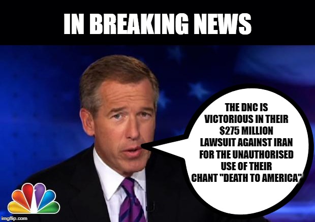 The Covington Boys are not the only ones getting things settled. | IN BREAKING NEWS; THE DNC IS VICTORIOUS IN THEIR $275 MILLION LAWSUIT AGAINST IRAN FOR THE UNAUTHORISED USE OF THEIR CHANT "DEATH TO AMERICA" | image tagged in black background,news anchor,275 million,covington boys,death to america | made w/ Imgflip meme maker