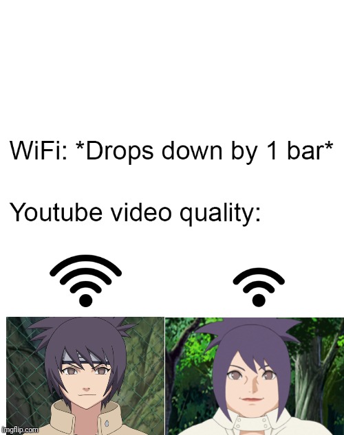 Wifi drops | image tagged in wifi drops | made w/ Imgflip meme maker