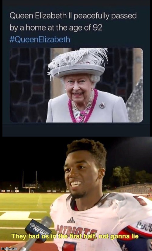 A bit off on her age now though. | image tagged in they had us in the first half,memes,funny | made w/ Imgflip meme maker