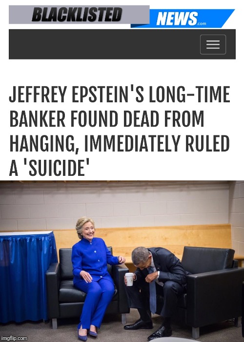 No words... | image tagged in hillary obama laugh,jeffrey epstein,memes,didn't kill himself | made w/ Imgflip meme maker