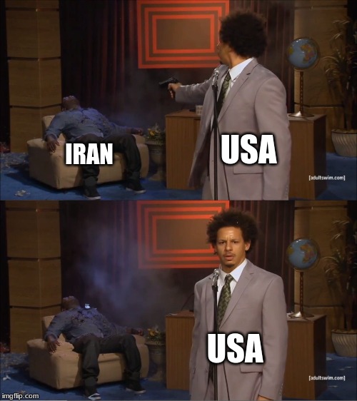 Who Killed Hannibal Meme | USA; IRAN; USA | image tagged in memes,who killed hannibal | made w/ Imgflip meme maker