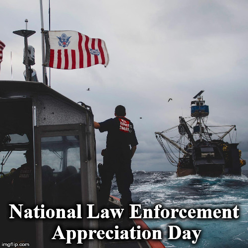 bubba | National Law Enforcement
 Appreciation Day | image tagged in bubba | made w/ Imgflip meme maker