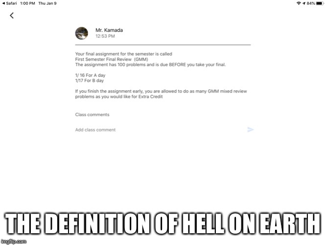 I hate my math teacher | THE DEFINITION OF HELL ON EARTH | image tagged in hell,extra-hell,wtf,why | made w/ Imgflip meme maker