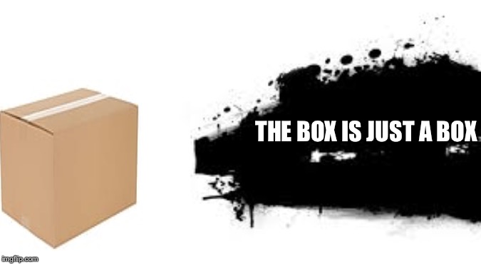 Box | THE BOX IS JUST A BOX | image tagged in super smash bros splash card,box | made w/ Imgflip meme maker