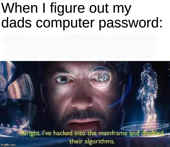 hackerman - #password #hack #computer #memes #9gag