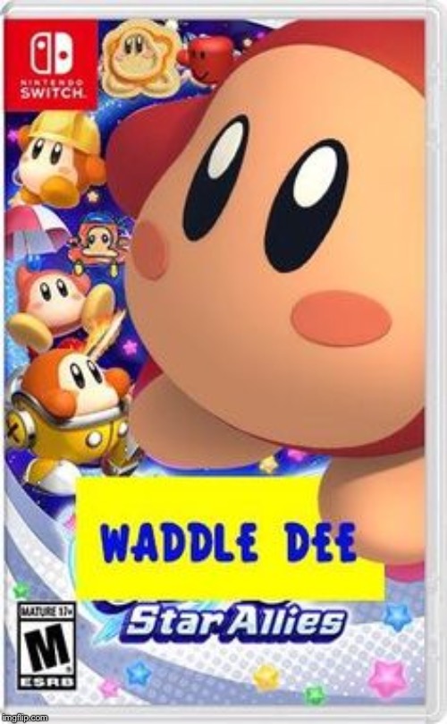 Waddle Dee Star Allies | image tagged in memes,fake switch games,waddle dee,kirby | made w/ Imgflip meme maker