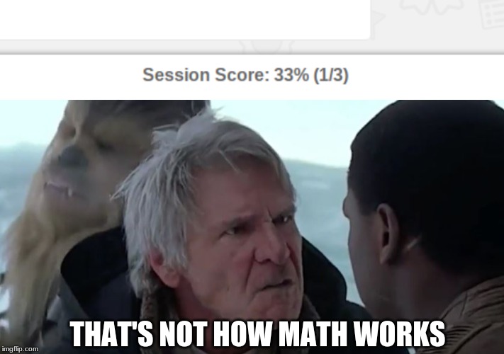 What about that other 1%? | THAT'S NOT HOW MATH WORKS | image tagged in that's not how the force works | made w/ Imgflip meme maker