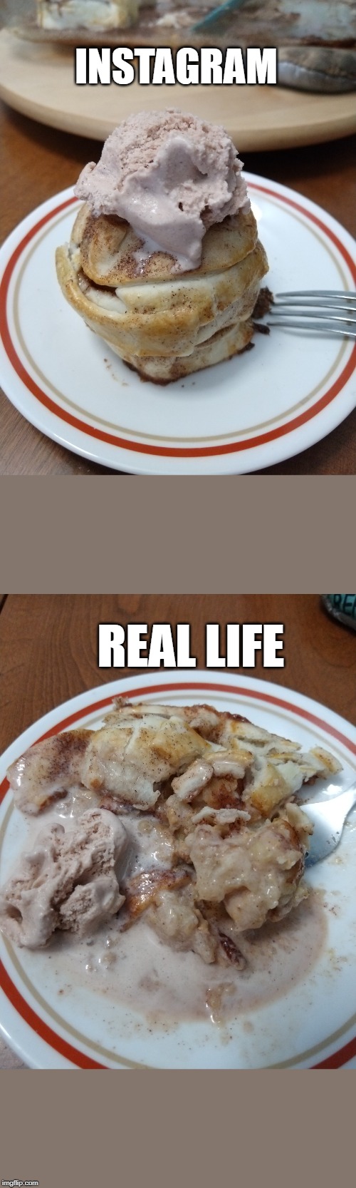 INSTAGRAM; REAL LIFE | image tagged in instagram | made w/ Imgflip meme maker