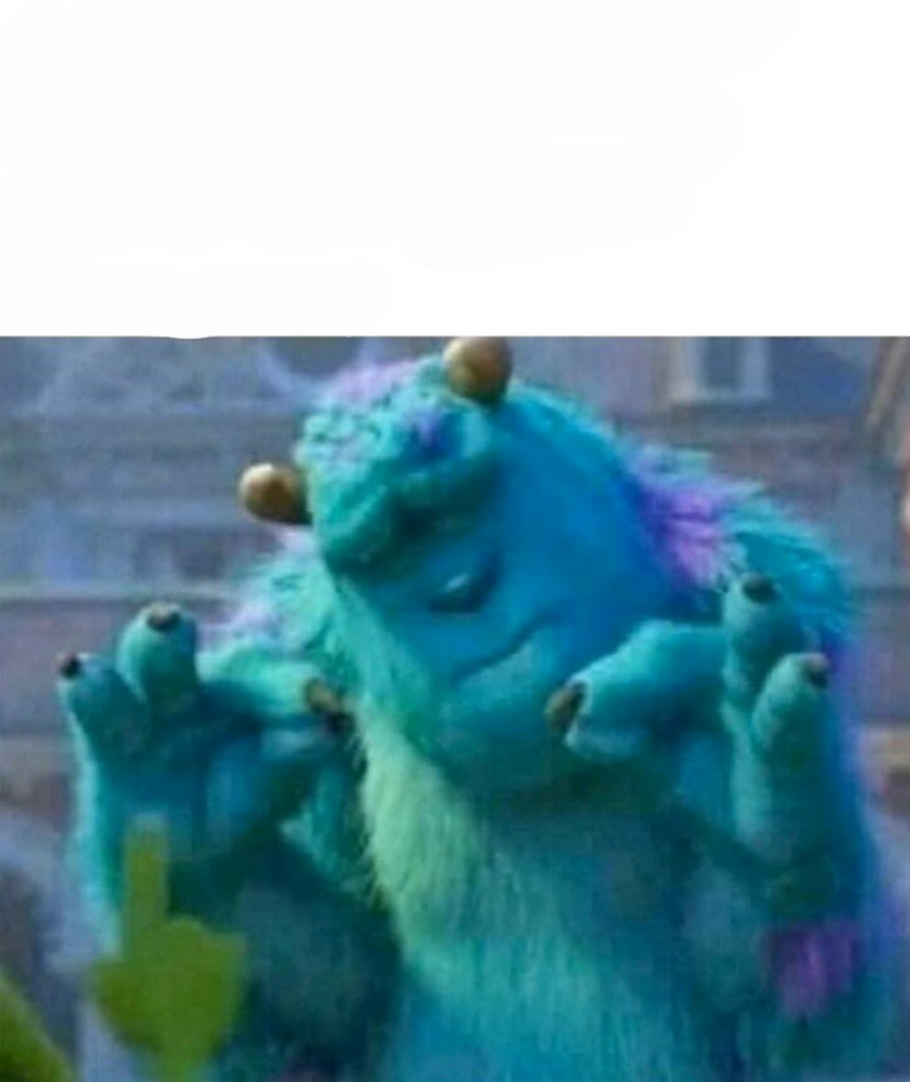 Pleased Sulley Blank Meme Template