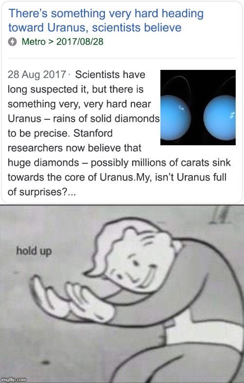 hol up | image tagged in fallout hold up,funny,memes,uranus,anus,hard | made w/ Imgflip meme maker