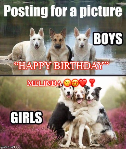 Birthday | “HAPPY BIRTHDAY”; MELINDA 😘😍❤️ ❣️ | image tagged in birthday | made w/ Imgflip meme maker