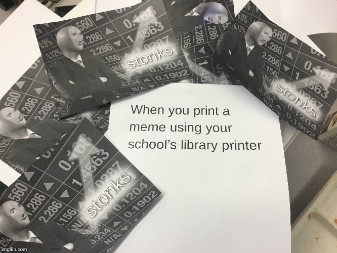 STONKS | image tagged in stonks,school,paper,school meme | made w/ Imgflip meme maker