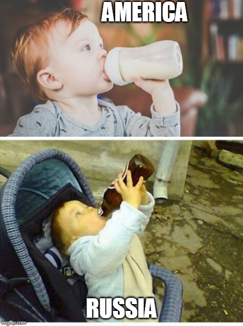 RUSSIANS START YOUNG | AMERICA; RUSSIA | image tagged in memes,kids,beer | made w/ Imgflip meme maker
