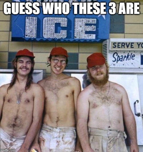 GUESS WHO | GUESS WHO THESE 3 ARE | image tagged in 1960's | made w/ Imgflip meme maker