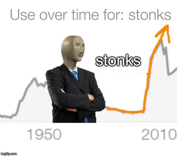 IRL Stonks | stonks | image tagged in stonks,stock market,original meme,man | made w/ Imgflip meme maker