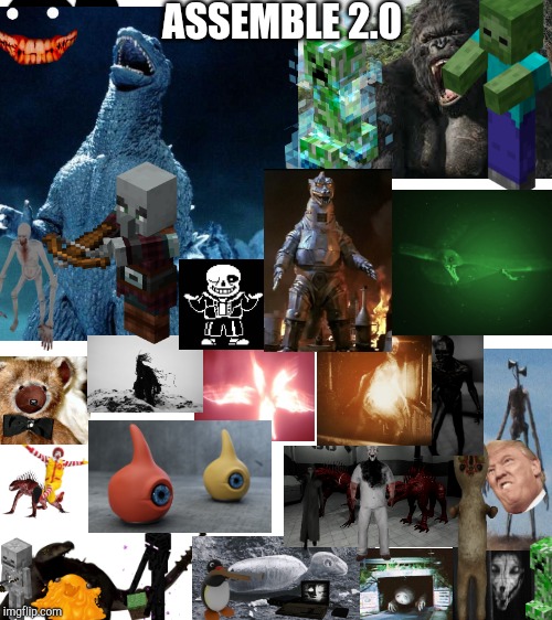 ASSEMBLE 2.0 | image tagged in blank white template | made w/ Imgflip meme maker