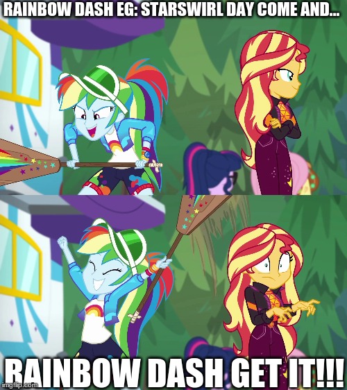 1 year later, Sunset Shimmer gets several spanking her butt by Rainbow Dash EG | RAINBOW DASH EG: STARSWIRL DAY COME AND... RAINBOW DASH GET IT!!! | image tagged in rainbow dash,sunset shimmer,my little pony,equestria girls,spanked,ass | made w/ Imgflip meme maker