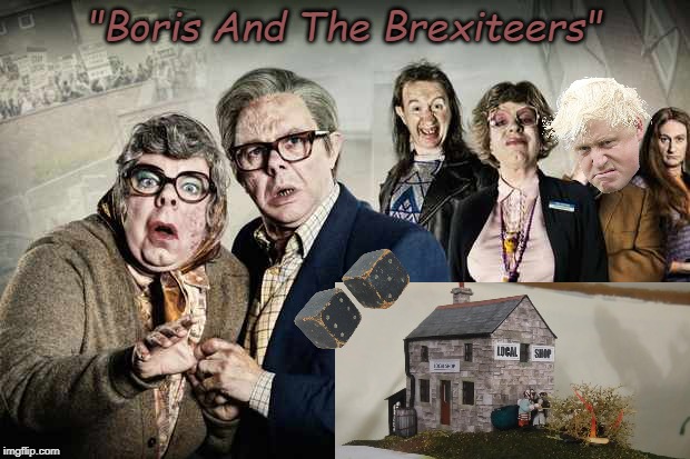 LEAGUE OF BREXITEERS | "Boris And The Brexiteers" | image tagged in league of brexiteers | made w/ Imgflip meme maker