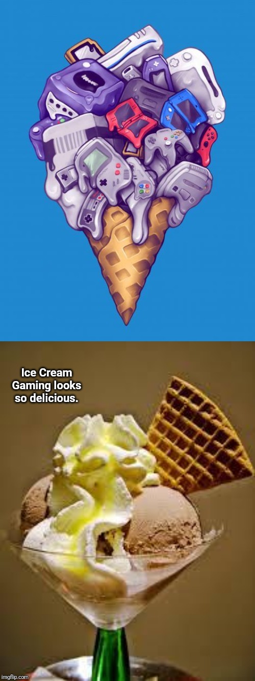 The Video game consoles ice cream on a cone | Ice Cream Gaming looks so delicious. | image tagged in ice cream,ice cream cone,gaming,delicious,memes,weird | made w/ Imgflip meme maker