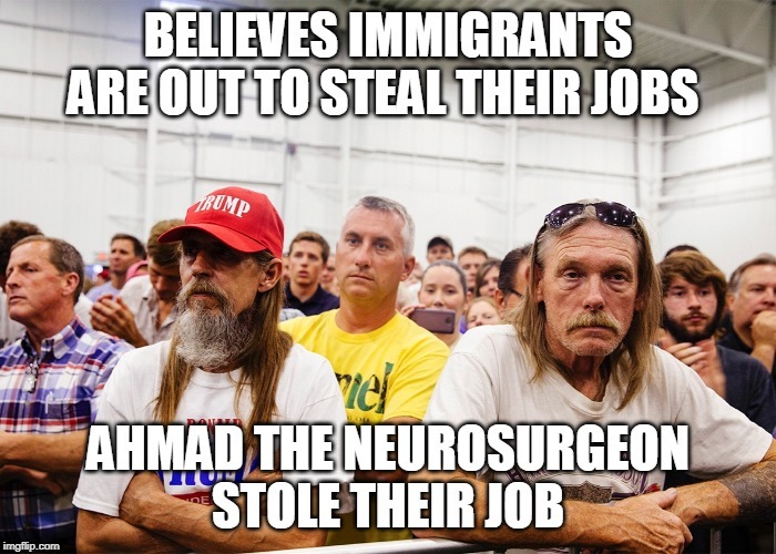 Brainwashed Trump supporters | image tagged in donald trump,trump supporters,immigrants,republicans | made w/ Imgflip meme maker