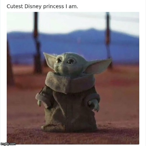 image tagged in memes,funny,baby yoda | made w/ Imgflip meme maker