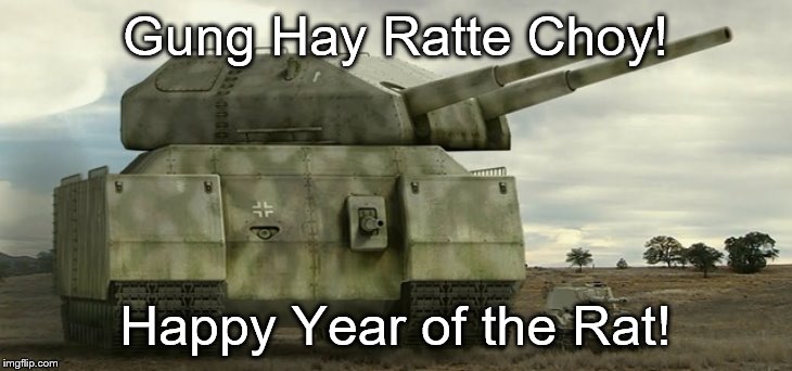 I know its early, but its for a submission | Gung Hay Ratte Choy! Happy Year of the Rat! | image tagged in chinese new year,year of the rat,world of tanks | made w/ Imgflip meme maker