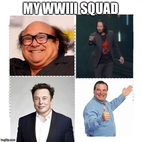 Free | MY WWIII SQUAD | image tagged in free | made w/ Imgflip meme maker