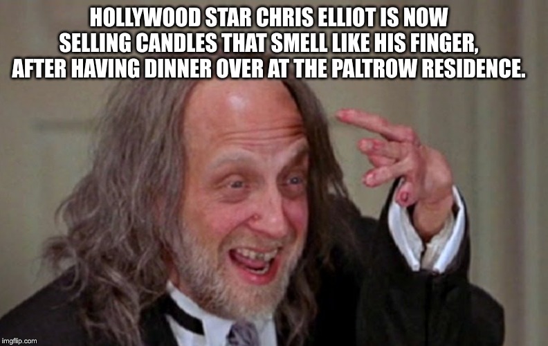 How to tell when the supermarket fish isn't fresh. | HOLLYWOOD STAR CHRIS ELLIOT IS NOW SELLING CANDLES THAT SMELL LIKE HIS FINGER, AFTER HAVING DINNER OVER AT THE PALTROW RESIDENCE. | image tagged in vagina candle,gwyneth paltrow | made w/ Imgflip meme maker