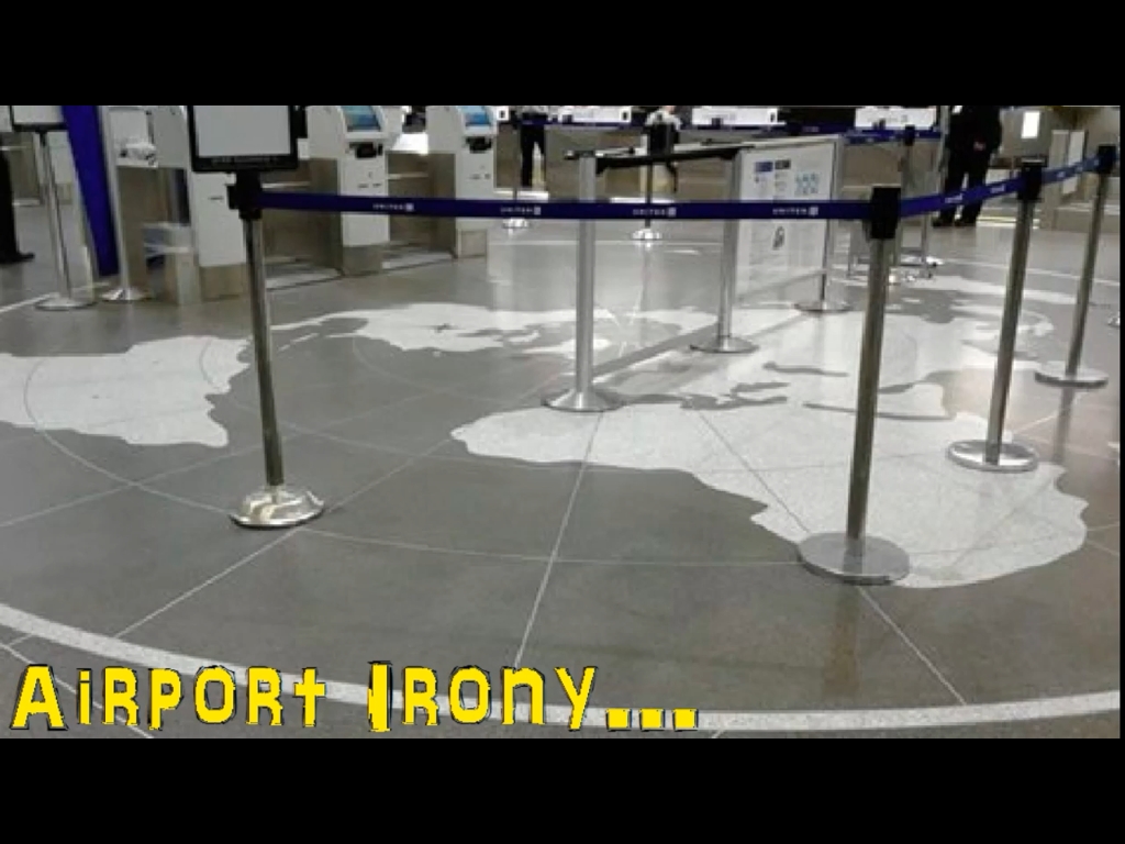 Really.....wtf is flat earth doing in an airport? Blank Meme Template