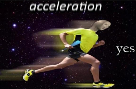Acceleration Yes Blank Meme Template