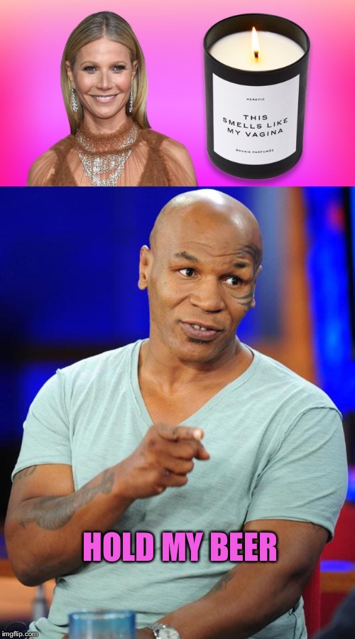 HOLD MY BEER | image tagged in mike tyson | made w/ Imgflip meme maker