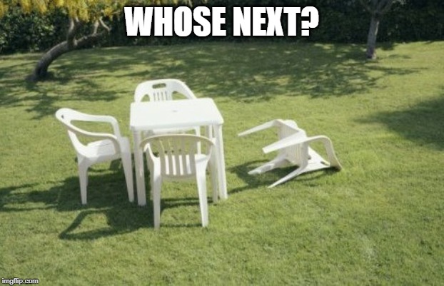 We Will Rebuild Meme | WHOSE NEXT? | image tagged in memes,we will rebuild | made w/ Imgflip meme maker