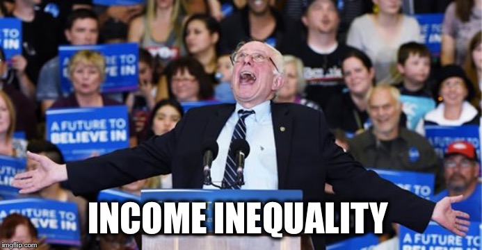 INCOME INEQUALITY | made w/ Imgflip meme maker