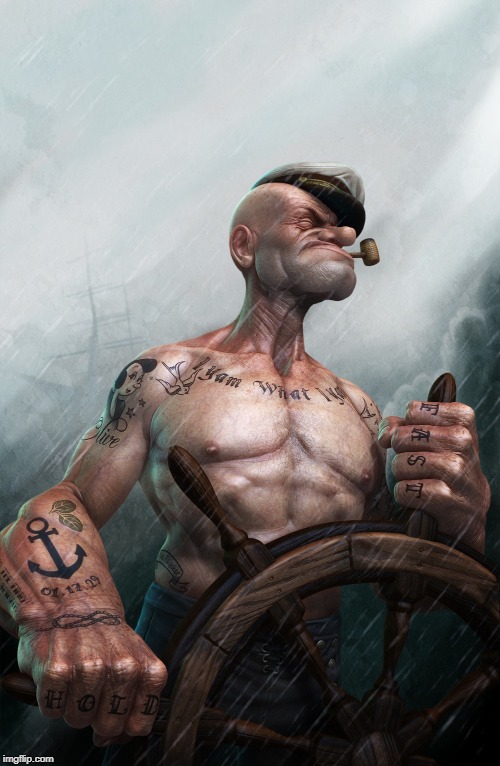 Badass Popeye | image tagged in badass popeye | made w/ Imgflip meme maker