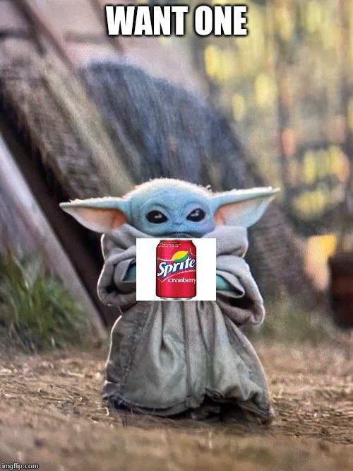 BABY YODA TEA | WANT ONE | image tagged in baby yoda tea | made w/ Imgflip meme maker