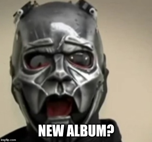 Surprised Sid Wilson | NEW ALBUM? | image tagged in surprised sid wilson | made w/ Imgflip meme maker