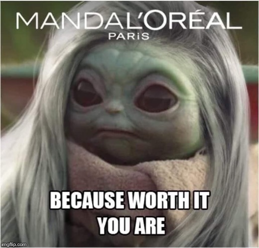 image tagged in memes,repost,baby yoda,lol | made w/ Imgflip meme maker