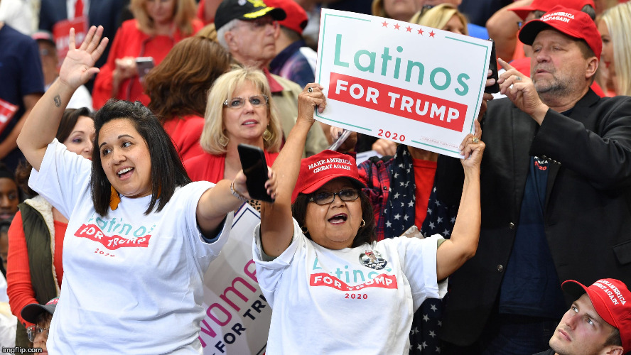 This speaks for itself | image tagged in president trump,trump 2020,latinos,voting | made w/ Imgflip meme maker